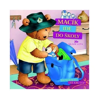 Cizojazyčná kniha Macík ide do školy - Lee Krutop; Mária Gálová