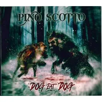 Zahraniční hudba CD Pino Scotto: Dog Eat Dog 2020