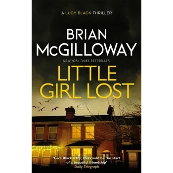 Little Girl Lost - McGilloway, Brian [EN] (2022, Soft, Little, Brown Book Group)