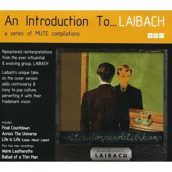 Zahraniční hudba An Introduction To... Laibach: A Series Of Mute Compilations - Laibach [CD]