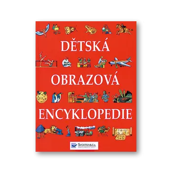 Encyklopedie Dětská obrazová encyklopedie - Svojtka & Co. (2002, pevná)
