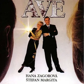 Ave - Hana Zagorová, Štefan Margita