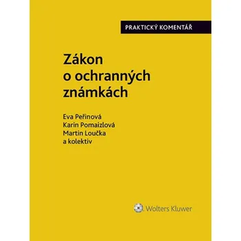 Zákon o ochranných známkách. Praktický komentář (441/2003 Sb.)