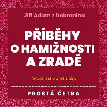 Příběhy o hamižnosti a zradě Audiokniha