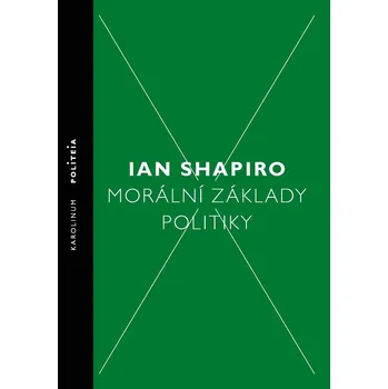 Kniha Morální základy politiky - Ian Shapiro (E-Kniha)