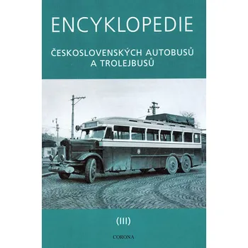 Komiks pro dospělé Encyklopedie československých autobusů a trolejbusů III.
