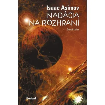 Kniha Nadácia na rozhraní - Isaac Asimov (E-Kniha)