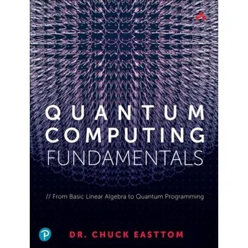 Technika Quantum Computing Fundamentals - Easttom, William (Chuck), II