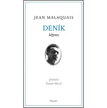 Literární biografie Deník běžence - Jean Malaquais (2022, brožovaná)