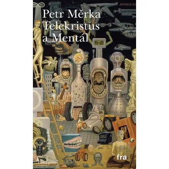 Kniha Telekristus a Mentál - Petr Měrka (E-Kniha)