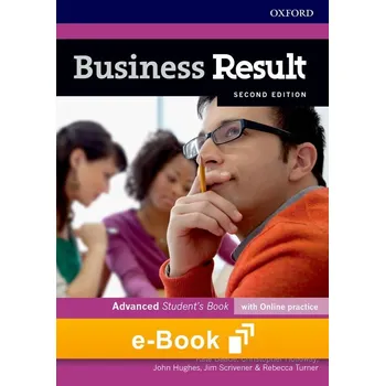 Anglický jazyk Business Result (2nd edition) Advanced Student´s eBook - Oxford Learner´s Bookshelf - Kate Baade, Christopher Holloway, Jim Scrivener and Rebecca Turner