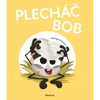 Kniha Plecháč Bob - Hedviga Gutierrez (E-Kniha)