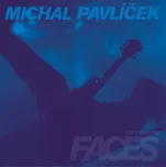 Faces - Michal Pavlíček
