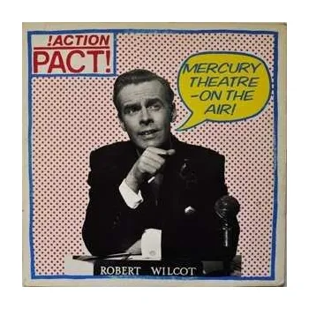 Zahraniční hudba LP Action Pact: Mercury Theatre - On The Air! 2022