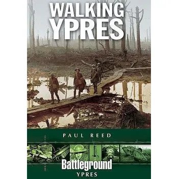 Walking Ypres - Reed, Paul