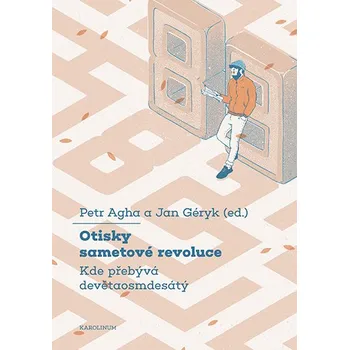Kniha Otisky sametové revoluce - Petr Agha, J. Géryk (E-Kniha)