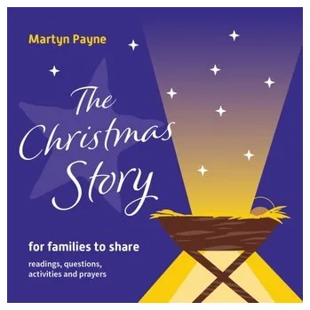 The Christmas Story - Payne, Martyn