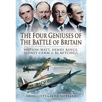 The Four Geniuses of the Battle of Britain - Coles, David [EN] (2021, Měkká, Pen & Sword Books Ltd)