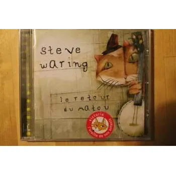 Zahraniční hudba CD Steve Waring: Le Retour Du Matou 2017