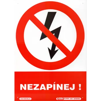Nezapínej! (plastová tabulka A4)