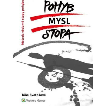 Kniha Pohyb/mysl/stopa (Metoda vědomé stopy pohybu) (E-kniha)