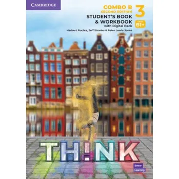 Učebnice Think Level 3 Student's Book and Workbook with Digital Pack Combo B British English – Herbert Puchta,Jeff Stranks,Peter Lewis-Jones (EN)