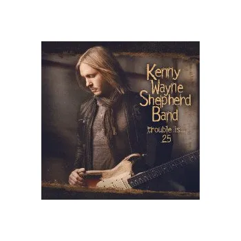 Zahraniční hudba Trouble Is 25 / Digipack / CD+DVD - Shepherd Kenny Wayne Band [CD / DVD]