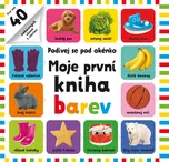 Moje první kniha barev: Podívej se pod…