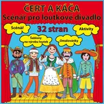 Čert a Káča: Scénář pro loutkové…