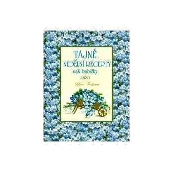 Tajné nedělní recepty - JARO