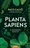 Planta sapiens: O inteligenci rostlin - Paco Calvo, Natalie Lawrencová (2022, pevná), e-kniha