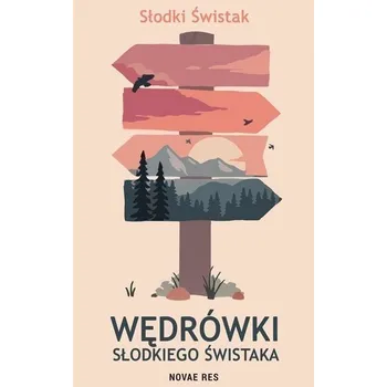 Beletrie pro dospělé Wędrówki Słodkiego Świstaka - Słodki Świstak