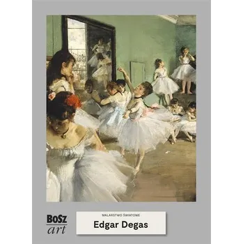 Umění Edgar Degas Malarstwo światowe