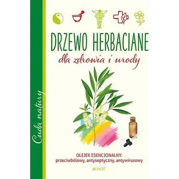 Drzewo herbaciane. Dla zdrowia i urody - Giulia Tedesco