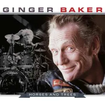 Zahraniční hudba CD Ginger Baker: Horses And Trees 2023