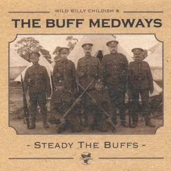 Zahraniční hudba LP The Buff Medways: Steady The Buffs CLR 2018 White Vinyl