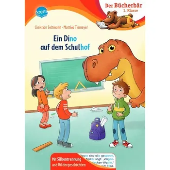 První čtění Ein Dino auf dem Schulhof - Seltmann, Christian