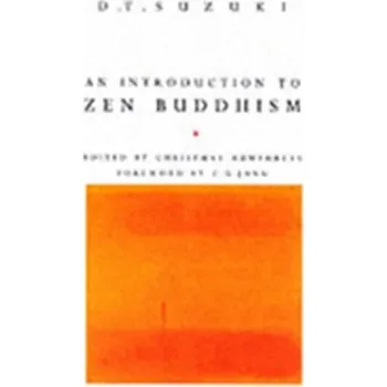 An Introduction To Zen Buddhism - Suzuki, Daisetz T.
