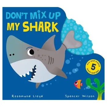 První čtění Don't Mix Up My Shark - Lloyd, Rosamund