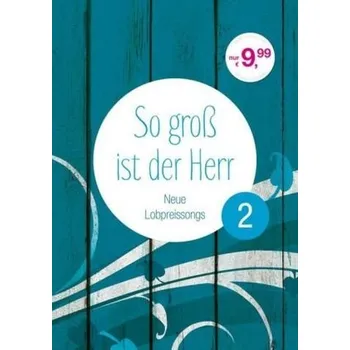 So groß ist der Herr. Tl.2 - Kopfermann, Arne
