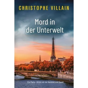 Mord in der Unterwelt - Villain, Christophe