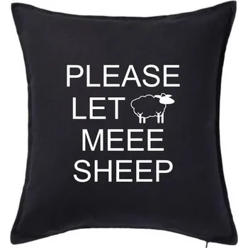 Polštář Please let meee sheep - Polštář 50x50 - 50x50 - Pouze potah ( Černá )