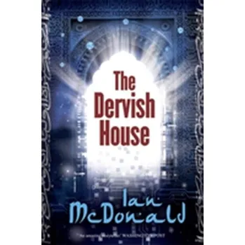 The Dervish House - Ian McDonald