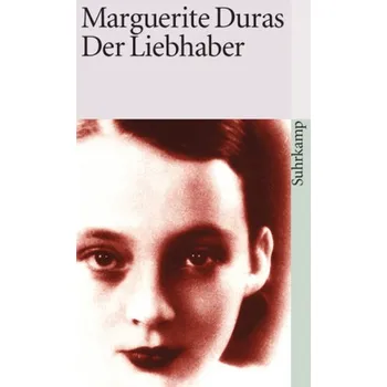 Der Liebhaber - Duras, Marguerite