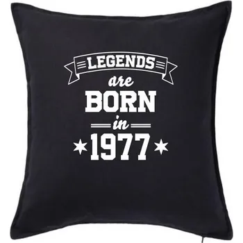 Polštář Legends are born in 1977 - Polštář 50x50 - 50x50 - Pouze potah ( Černá )