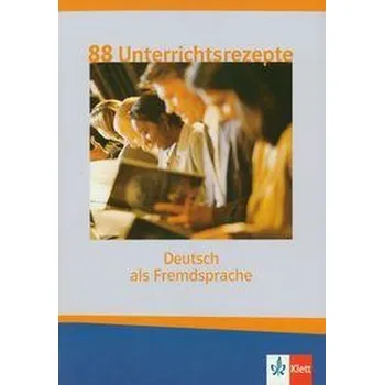 Německý jazyk 88 Unterrichtsrezepte Deutsch als Fremdsprache