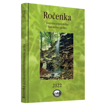 Vlastivěda Jizersko-ještědský horský spolek Ročenka JJHS 2022
