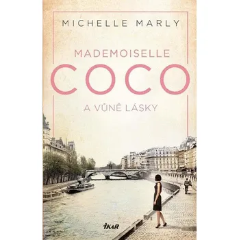 Kniha Mademoiselle Coco a vůně lásky - Michelle Marly (E-Kniha)