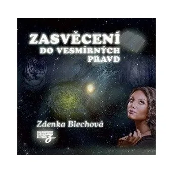Filmová hudba Zasvěcení do vesmírných pravd (2CD) - Blechová Zdenka