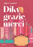 Díky, grazie, merci - Julien Sandrel…